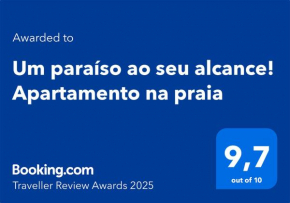 Um paraíso ao seu alcance! Apartamento na praia